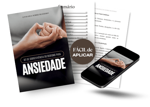 Kit de Sobrevivência do Budismo para Ansiedade