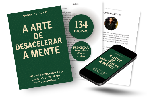 A Arte de Desacelerar a Mente